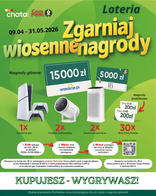 Chata Polska - gazetka promocyjna Zgarniaj wiosenne nagrody 9.04-31.05  do niedzieli 31.05