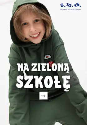 5.10.15 - gazetka promocyjna Ubrania dla dzieci na Zieloną Szkołę od wtorku 21.04 