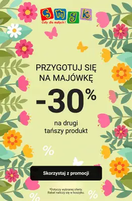 Smyk - gazetka promocyjna Przygotuj się na majówkę: -30% na drugi produkt od wtorku 21.04 do poniedziałku 04.05