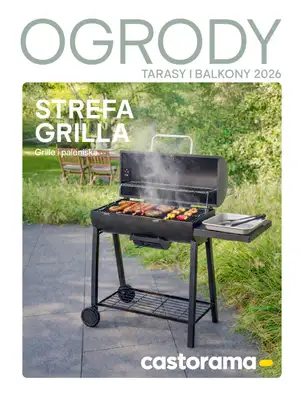 Majówka - gazetka promocyjna Castorama | Strefa grilla od czwartku 26.03 do niedzieli 31.05