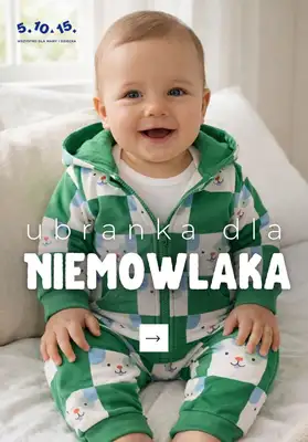 5.10.15 - gazetka promocyjna Ubranka dla niemowlaka od środy 22.04 