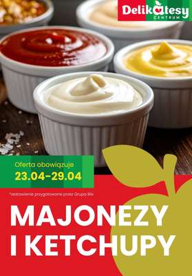 Delikatesy Centrum - gazetka promocyjna Majonezy i ketchupy - sprawdź oferty! od czwartku 23.04 do środy 29.04