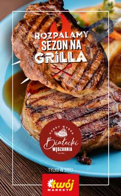 Twój Market - gazetka promocyjna Katalog Grillowy od środy 22.04 do poniedziałku 27.04