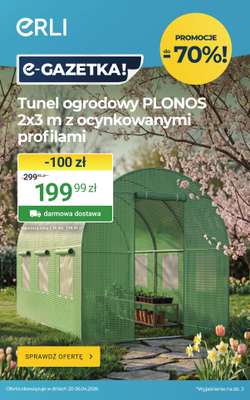 ERLI - gazetka promocyjna Czas na ogród i majsterkowanie! Sprawdź hity tygodnia na ERLI! od poniedziałku 20.04 do niedzieli 26.04
