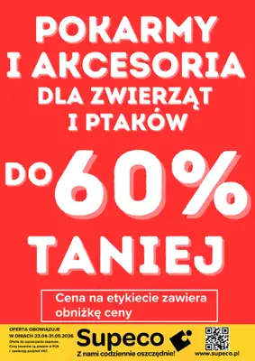 Supeco - gazetka promocyjna Pokarmy i akcesoria dla zwierząt i ptaków od czwartku 23.04 do niedzieli 31.05