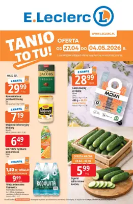 Leclerc - gazetka promocyjna Oferta E.Leclerc I Tanio to tu! od poniedziałku 27.04 do poniedziałku 04.05