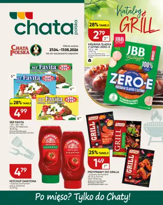 Chata Polska - gazetka promocyjna Gazetka 27.04-17.05  do niedzieli 17.05