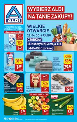 Aldi - gazetka promocyjna Ozorków, M-Park: WIELKIE OTWARCIE już w ŚRODĘ: 29.04! od środy 29.04 do soboty 02.05