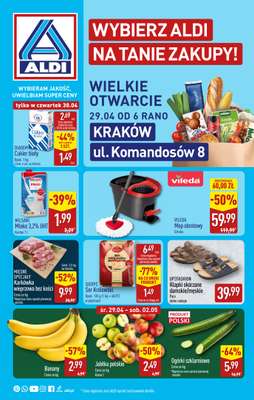 Aldi - gazetka promocyjna Kraków, ul.Komandosów 8: WIELKIE OTWARCIE już w ŚRODĘ: 29.04! od środy 29.04 do soboty 02.05