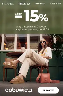 eobuwie.pl - gazetka promocyjna Extra -15% na wybrane produkty przy zakupie 2 rzeczy od piątku 24.04 do wtorku 28.04