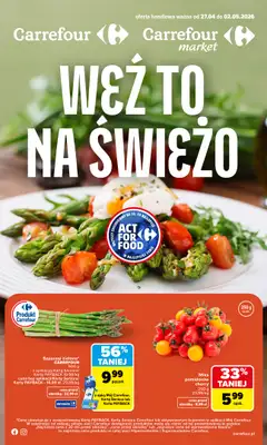 Carrefour Market - gazetka promocyjna Gazetka Weź to na świeżo od poniedziałku 27.04 do soboty 02.05