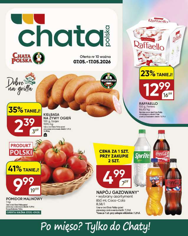 Chata Polska - gazetka promocyjna Gazetka 07-17.05  do niedzieli 17.05