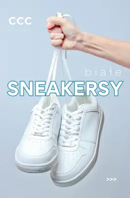 CCC - gazetka promocyjna BIAŁE SNEAKERSY dla niej od środy 29.04 