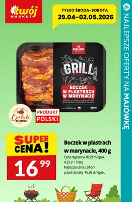 Majówka - gazetka promocyjna Najlepsze oferty na GRILLA! od środy 29.04 do soboty 02.05 - strona 6