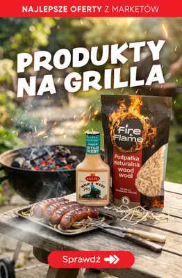 Majówka - gazetka promocyjna Najlepsze oferty na GRILLA! od środy 29.04 do soboty 02.05