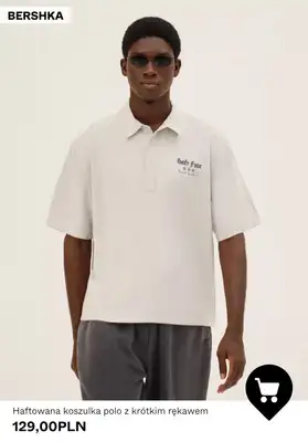 Bershka - gazetka promocyjna Męskie koszuli POLO od 79,90 PLN od środy 29.04  - strona 10