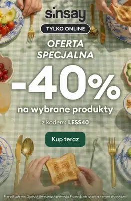 Sinsay - gazetka promocyjna -40% przy zakupie min. 2 produktów objętych promocją od czwartku 30.04 do poniedziałku 04.05