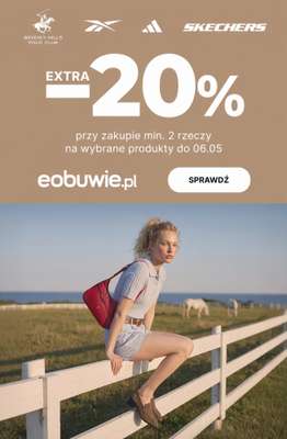 eobuwie.pl - gazetka promocyjna Extra -20% na wybrane produkty przy zakupie 2 rzeczy od czwartku 30.04 do środy 06.05