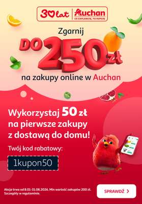 Auchan - gazetka promocyjna Zgarnij do 250 zł na zakupy online w Auchan od czwartku 30.04 do środy 13.05