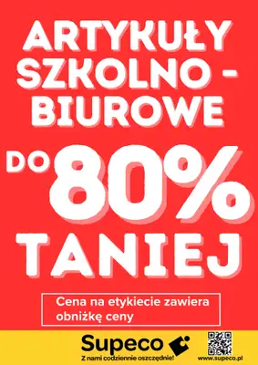 Supeco - gazetka promocyjna Artykuły szkolno-biurowe od poniedziałku 04.05 do wtorku 30.06