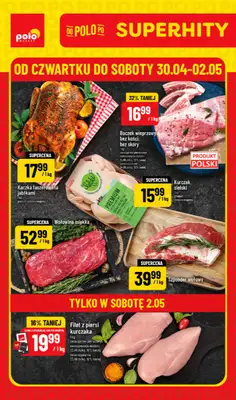 POLOmarket - gazetka promocyjna Super hity na weekend od czwartku 30.04 do soboty 02.05