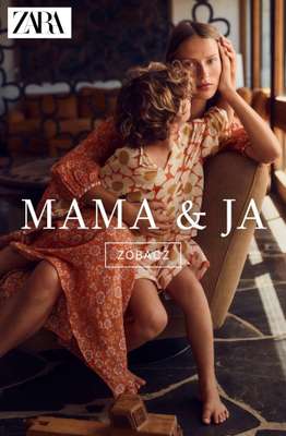 Zara - gazetka promocyjna Nowa kolekcja Mama & Ja od czwartku 30.04 