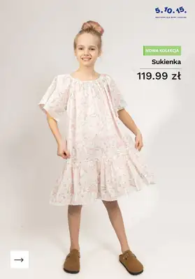 5.10.15 - gazetka promocyjna Sukienki dla dziewczynek od 69,99 PLN od czwartku 30.04  - strona 3