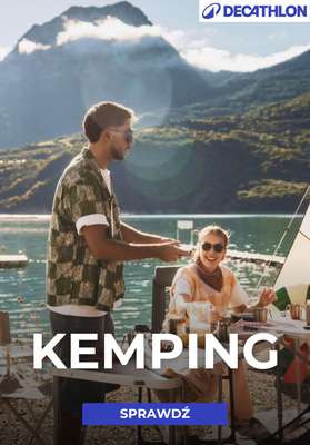 Decathlon - gazetka promocyjna Kempingowe okazje od piątku 01.05 