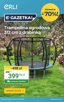 ERLI - gazetka promocyjna Ogród pełen okazji z ERLI! od poniedziałku 04.05 do niedzieli 10.05