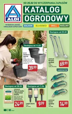 Aldi - gazetka promocyjna Katalog ogrodowy Aldi! od środy 25.02 do soboty 09.05