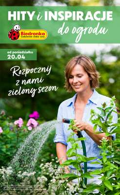 Biedronka - gazetka promocyjna Hity i inspiracje do ogrodu od poniedziałku 20.04 do środy 13.05