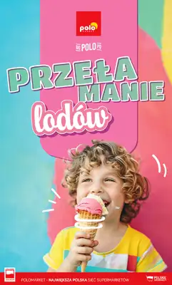 POLOmarket - gazetka promocyjna Katalog Przełamanie Lodów od poniedziałku 04.05 do środy 30.09