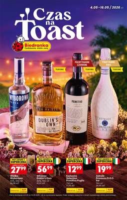 Biedronka - gazetka promocyjna Czas na Toast! od poniedziałku 04.05 do soboty 16.05