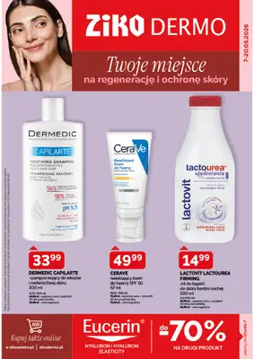 Ziko Dermo - gazetka promocyjna Twoje miejsce na regenerację i ochronę skóry od czwartku 07.05 do środy 20.05
