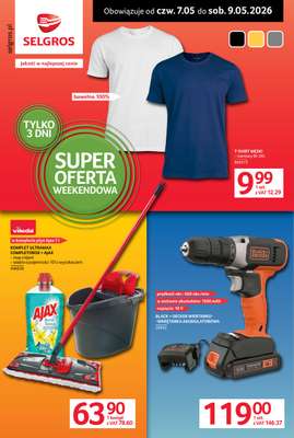 Selgros - gazetka promocyjna Oferta weekendowa od czwartku 07.05 do soboty 09.05