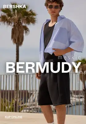 Bershka - gazetka promocyjna Bermudy męskie od 69,90 PLN od wtorku 05.05 