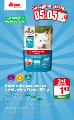 Dino - gazetka promocyjna Karma dla psa mokra - oferta na 05.05 | Promocje spoza gazetki od wtorku 05.05 do wtorku 05.05