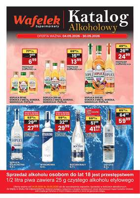 Wafelek - gazetka promocyjna Katalog alkoholowy od poniedziałku 04.05 do soboty 30.05