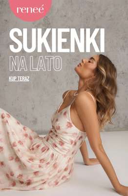 Renee - gazetka promocyjna Sukienki na lato! od wtorku 05.05 