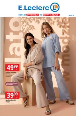 Leclerc - gazetka promocyjna Oferta E.Leclerc od wtorku 05.05 do soboty 16.05
