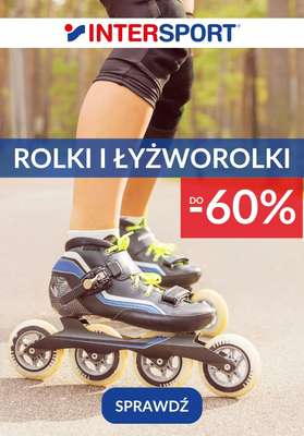 Intersport - gazetka promocyjna Rolki i łyżworolki do -60% od środy 06.05 do poniedziałku 18.05