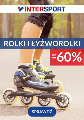 Intersport - gazetka promocyjna Rolki i łyżworolki do -60% od środy 06.05 do poniedziałku 18.05