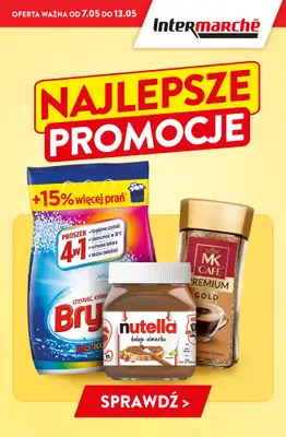 Intermarche - gazetka promocyjna Najlepsze promocje! od czwartku 07.05 do środy 13.05