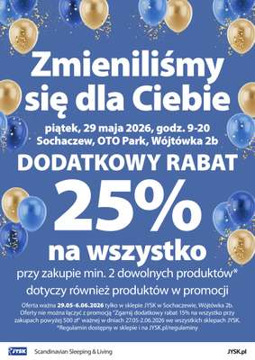 Jysk - gazetka promocyjna SOCHACZEW: Wielkie Otwarcie JYSK! Już 29.05.2026! od piątku 29.05 do soboty 06.06