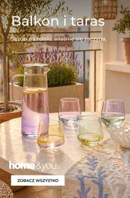 home&you - gazetka promocyjna Balkon i taras od czwartku 07.05 do niedzieli 17.05