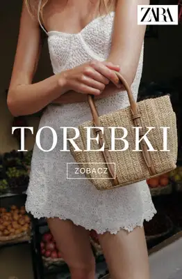 Zara - gazetka promocyjna Torebki do letnich stylizacji od czwartku 07.05 