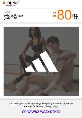 Lounge by Zalando - gazetka promocyjna Do -80% promocje na wybrane marki na WEEKEND! od soboty 09.05 do niedzieli 10.05
