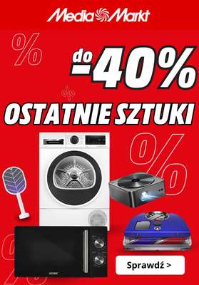 Media Markt - gazetka promocyjna Do -40% na ostatnie sztuki od piątku 08.05 do środy 13.05