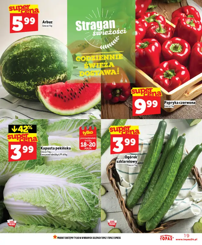 TOPAZ - gazetka promocyjna Nowa gazetka od czwartku, 14.05 od czwartku 14.05 do środy 20.05 - strona 19