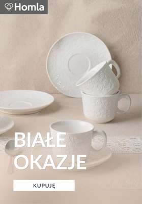 Homla - gazetka promocyjna Białe okazje od piątku 08.05 